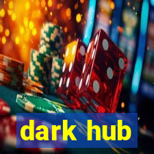 dark hub